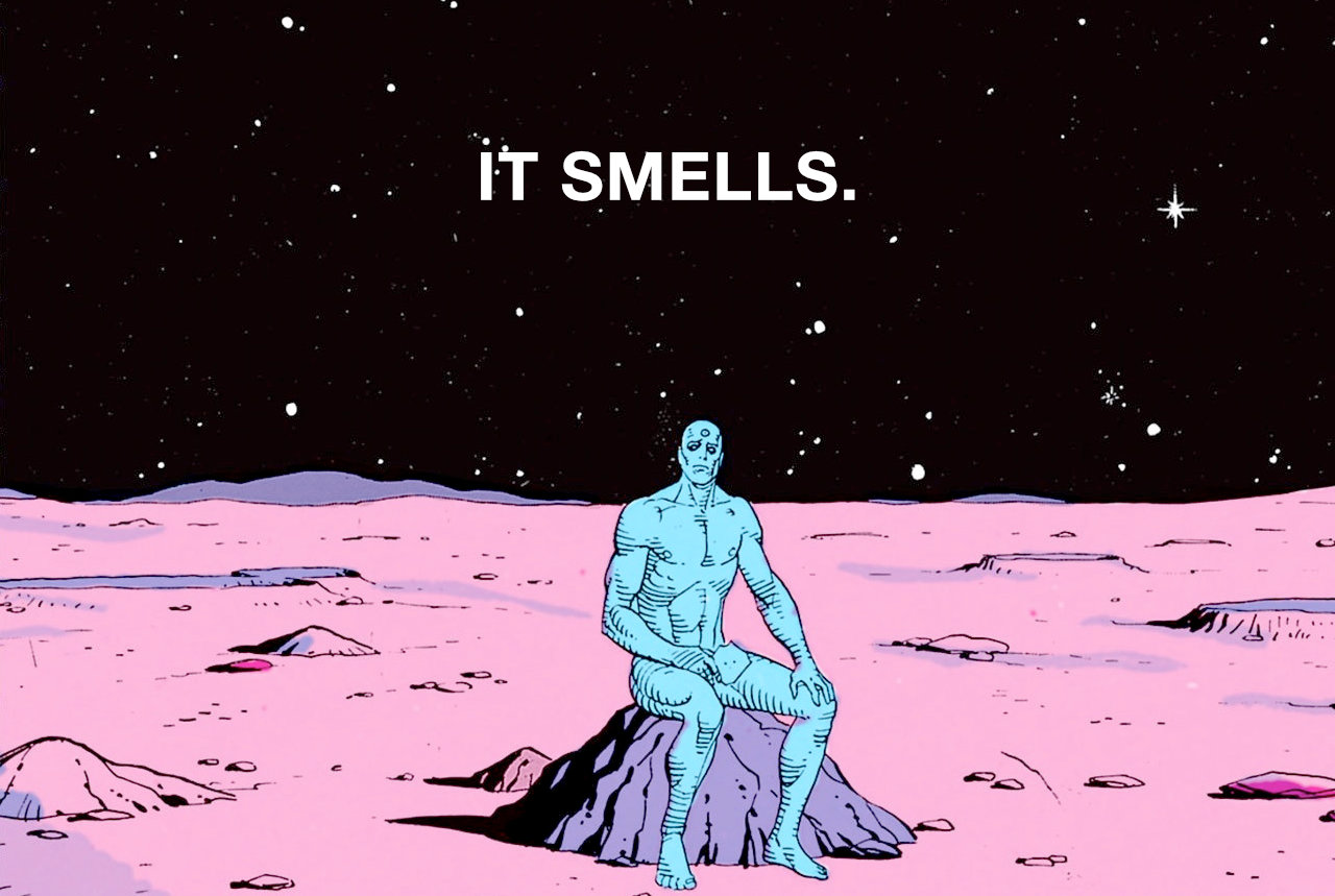Remixed illustration from the Watchmen comic with Dr. Manhattan sitting alone on a planet in outer space with the caption "It smells" above him.
